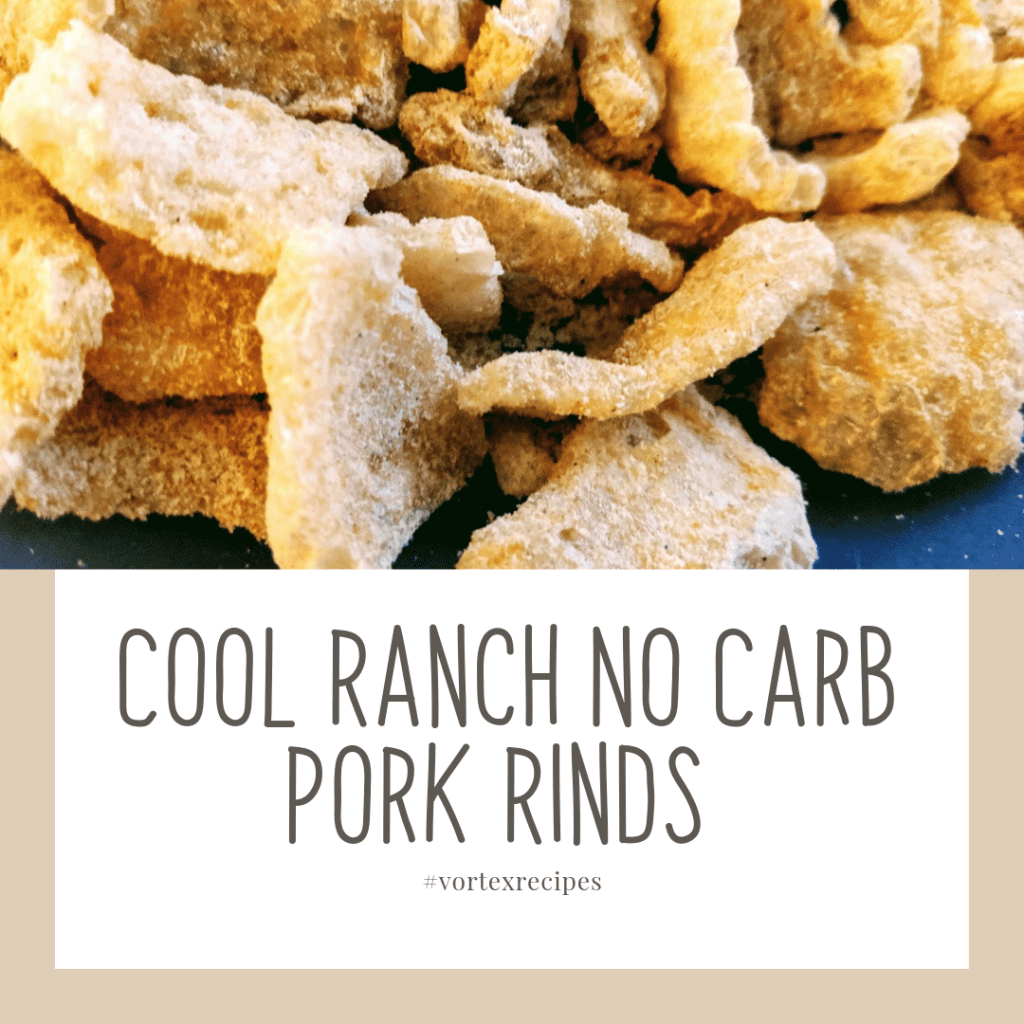 Cool Ranch No Carb Pork Rinds - Keto