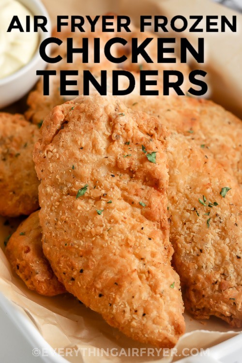 Air Fryer Frozen Chicken Tenders with dipping sauce with text