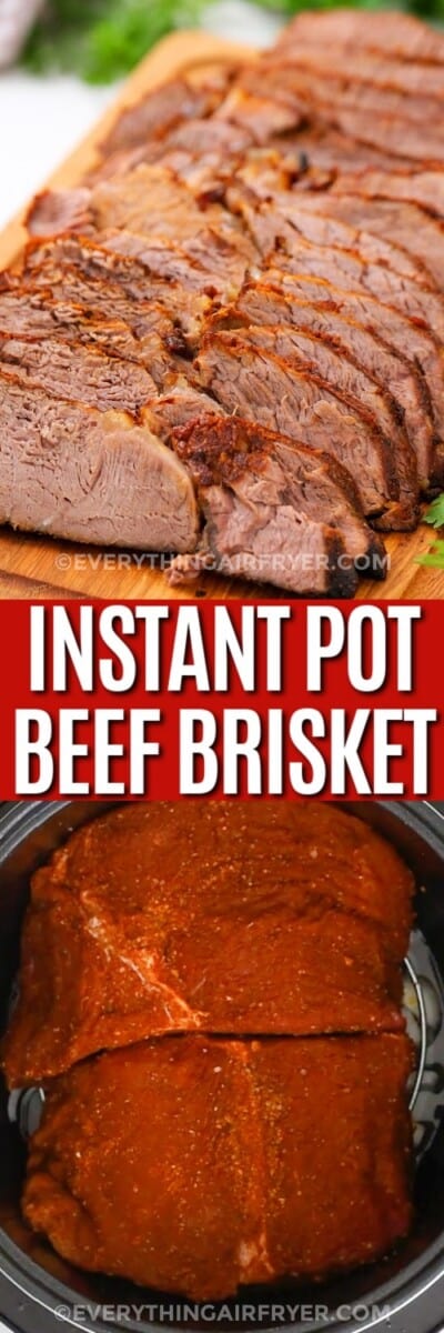 Instant Pot Beef Brisket (Tender) - Everything Air Fryer and More