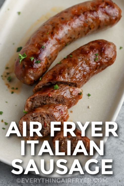 Air Fryer Italian Sausage on a plate with writing