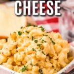 Air Fryer Mac and Cheese in a bowl with writing