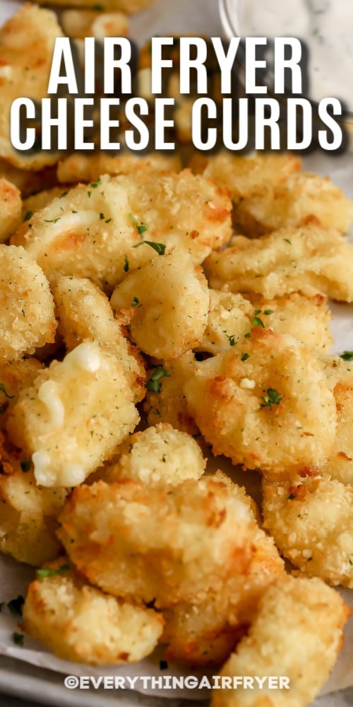 Air Fryer Cheese Curds with writing