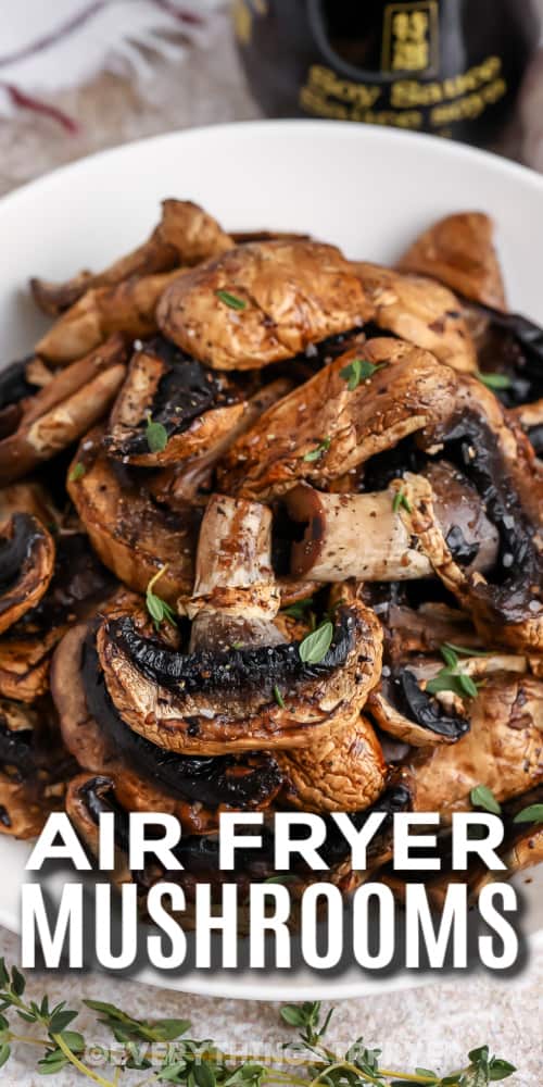 air fried mushrooms on a plate with text