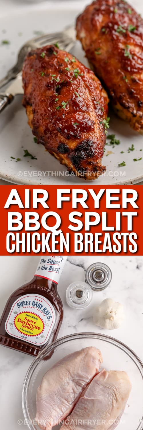 Air Fryer BBQ Split Chicken Breasts on a plate and ingredients with text