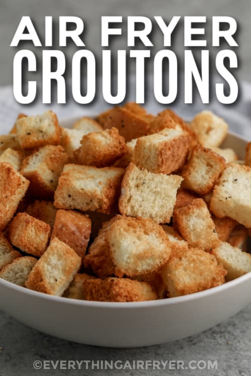 croutons in a bowl with text