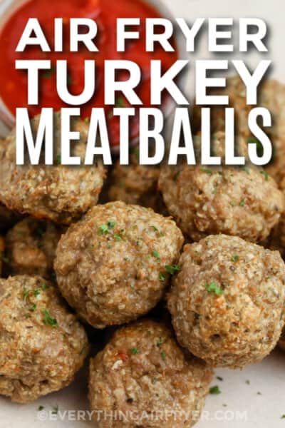 Air Fryer Turkey Meatballs - Everything Air Fryer and More