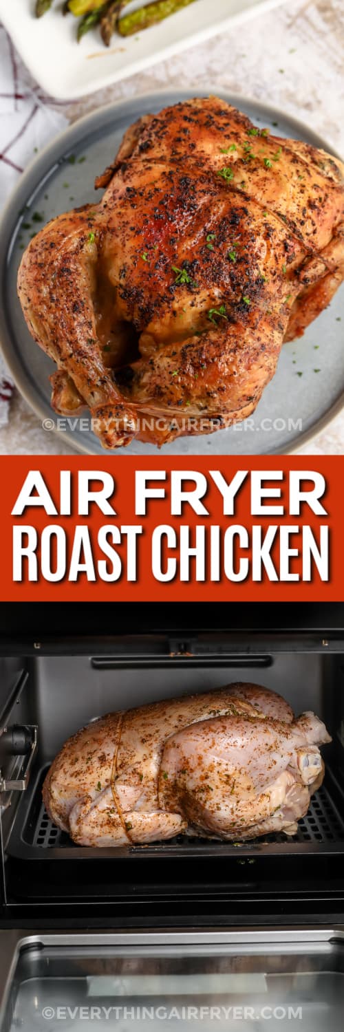 cooked whole chicken and uncooked whole chicken in an air fryer with text