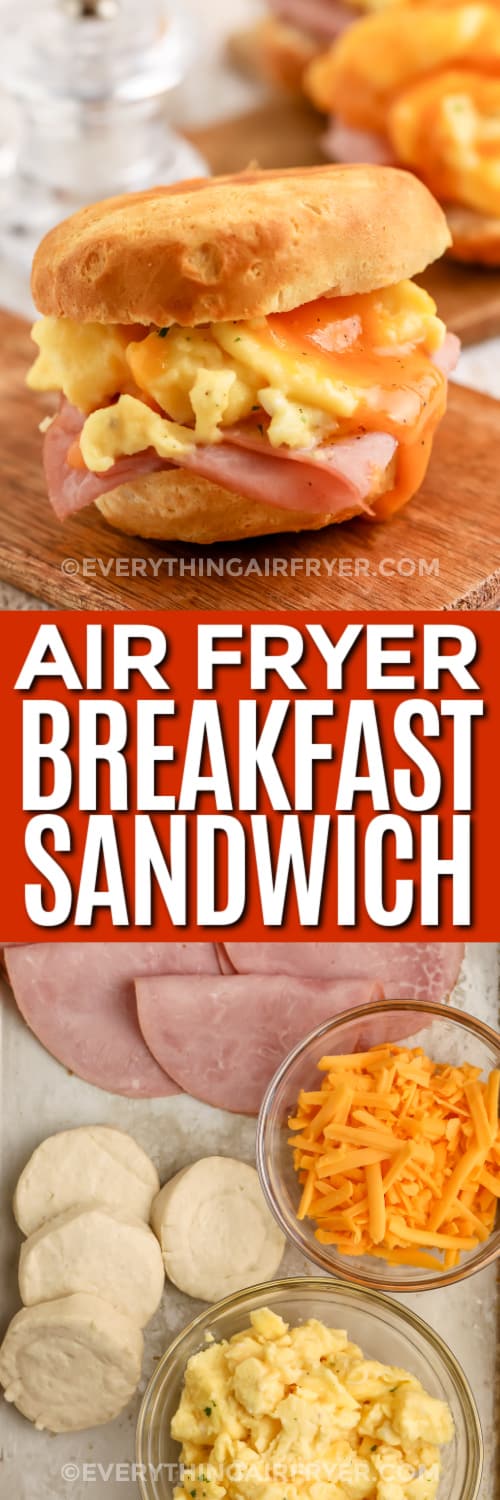 air fryer breakfast sandwich on a cutting board and ingredients with text