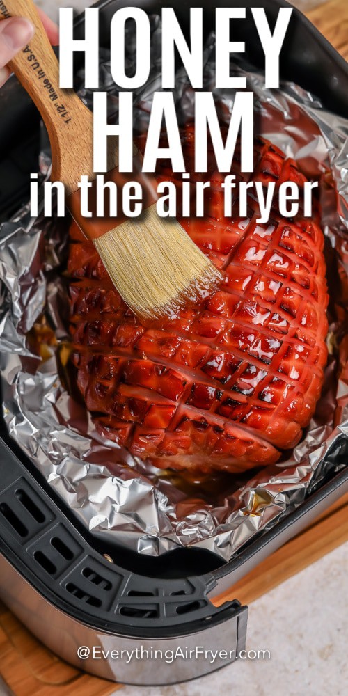 Air Fryer Ham in the air fryer with text