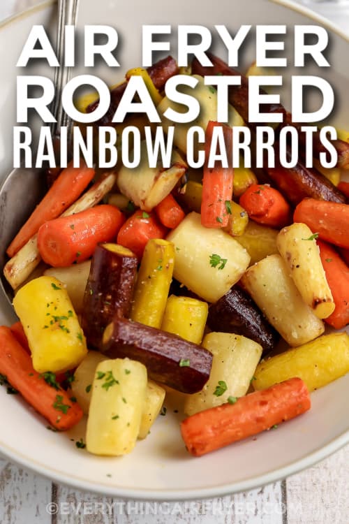 air fryer roasted rainbow carrots with text