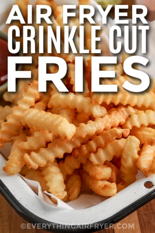crinkle cut fries in a dish with text