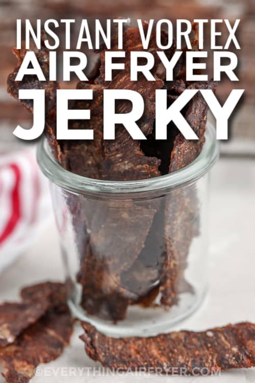 instant vortex air fryer jerky in a jar with text