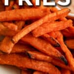 sweet potato fries on a plate with text
