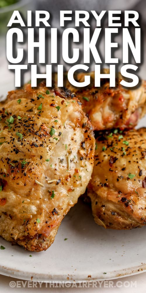 air fryer chicken thighs with text