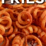 air fryer curly fries with text