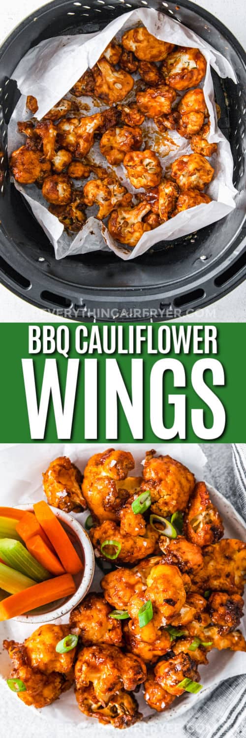 Air Fryer Cauliflower Wings in the fryer and plated with writing