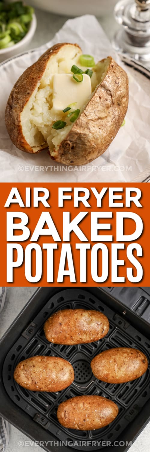 air fryer baked potato on a plate and in an air fryer tray with text