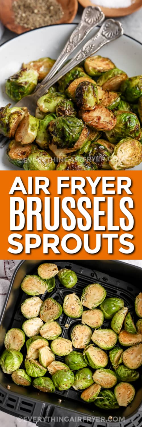 air fryer brussels sprouts and uncooked brussels sprouts in an air fryer tray with text