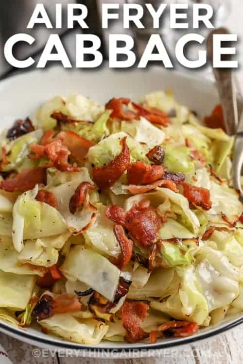 plated Air Fryer Cabbage with bacon and a title