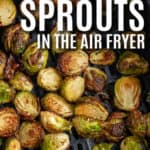 brussels in the fryer to make Air Fryer Brussels Sprouts with Bacon and writing
