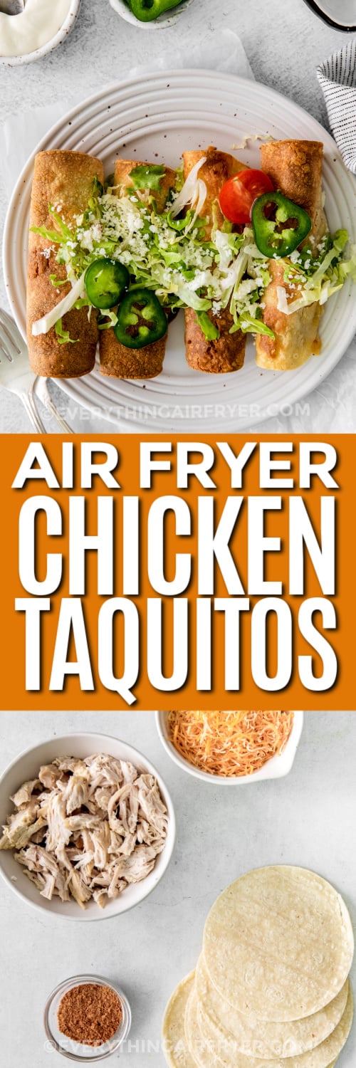 air fryer chicken taquitos and ingredients with text