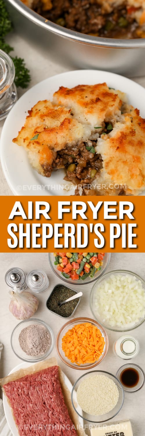 air fryer shepherd's pie and ingredients with text