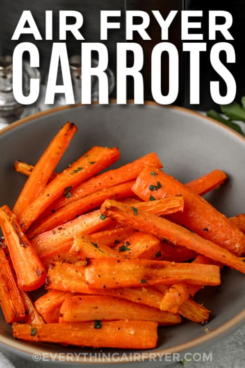 air fryer carrots in a bowl with text