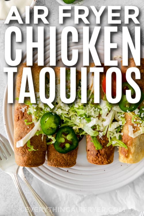 air fryer chicken taquitos with text