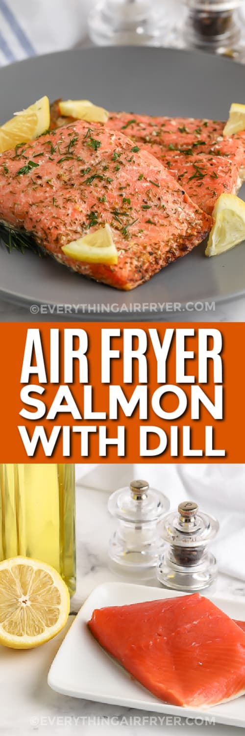 air fryer salmon with dill and ingredients with text