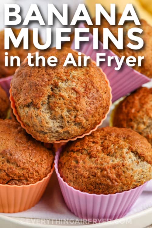 baked Air Fryer Banana Muffins with a title