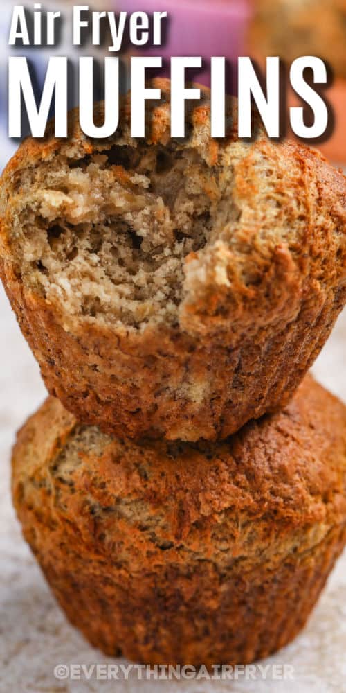 Air Fryer Banana Muffins with a bite taken out with a title