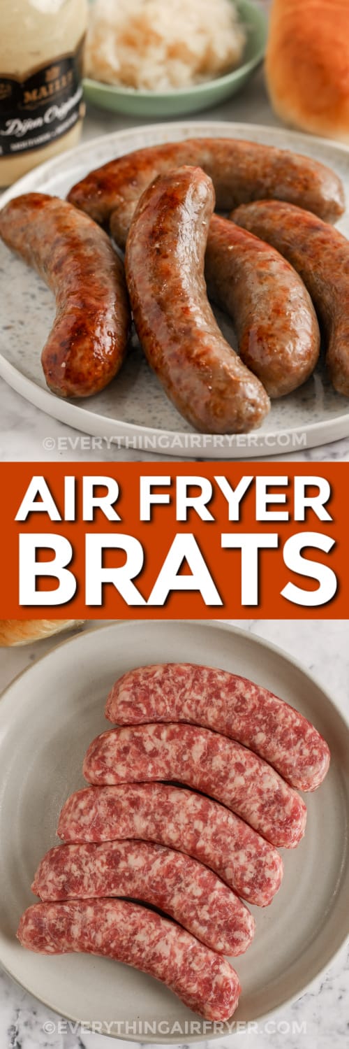 air fryer brats and uncooked brats with text