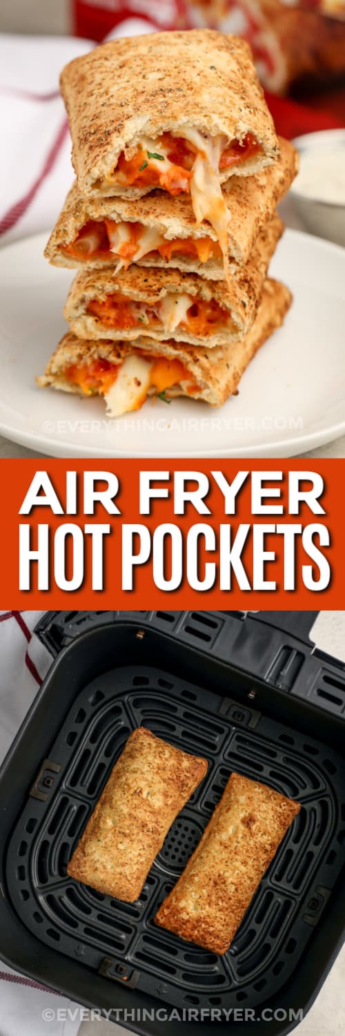 stack of air fryer hot pocket and air fryer hot pockets in an air fryer tray with text