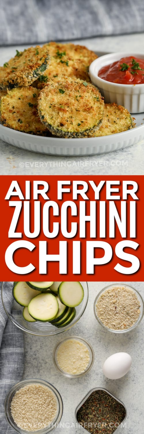 air fryer zucchini chips and ingredients with text