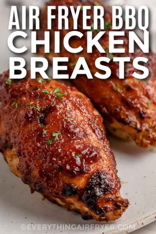 air fryer bbq chicken breasts with text