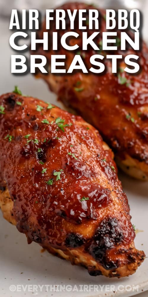 two air fryer bbq chicken breasts with text