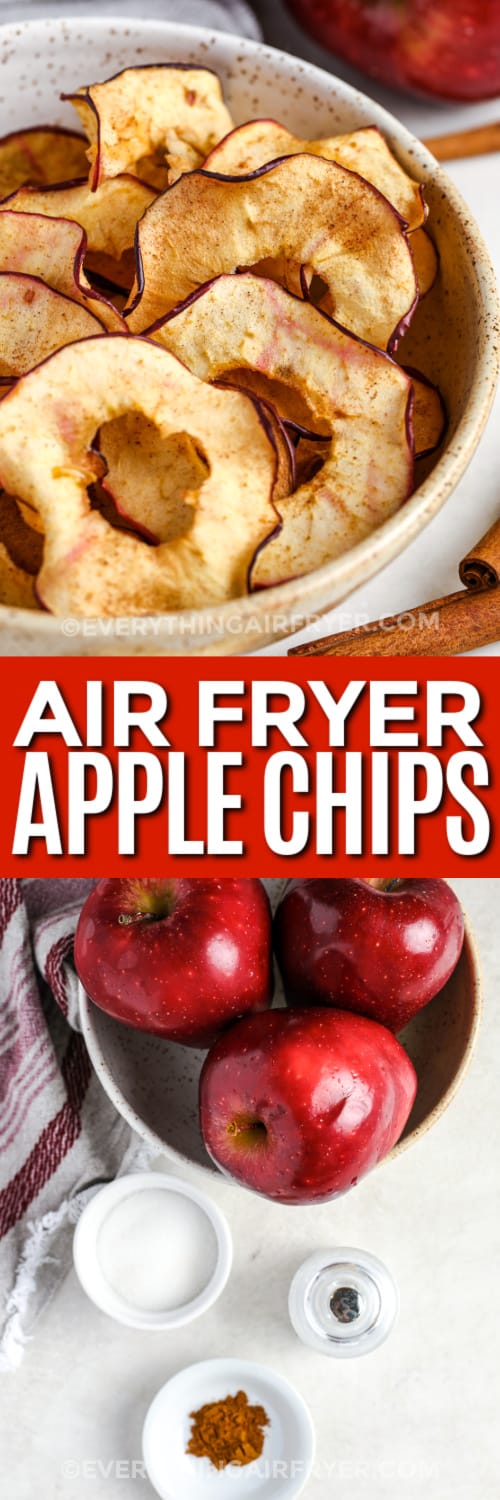 air fryer apple chips and ingredients with text