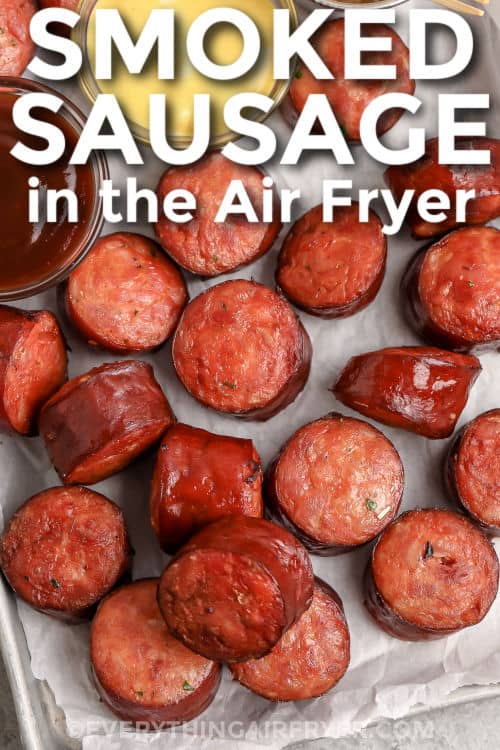 Air Fryer smoked sausage served on a pan with dip with text