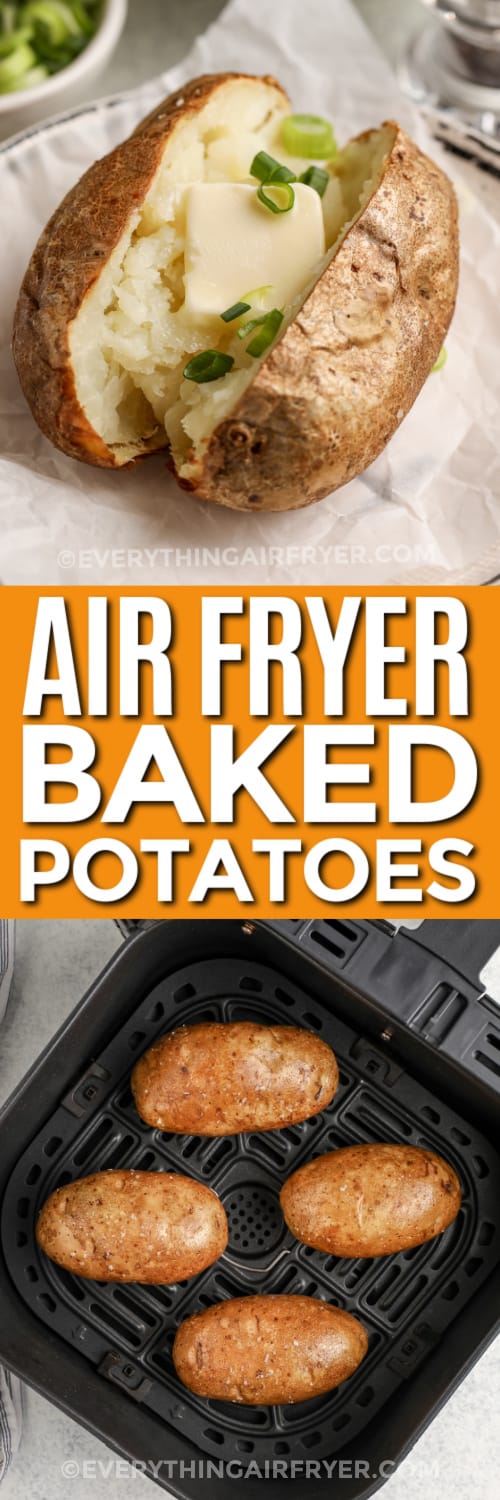 air fryer baked potato and potatoes cooking in air fryer tray with text