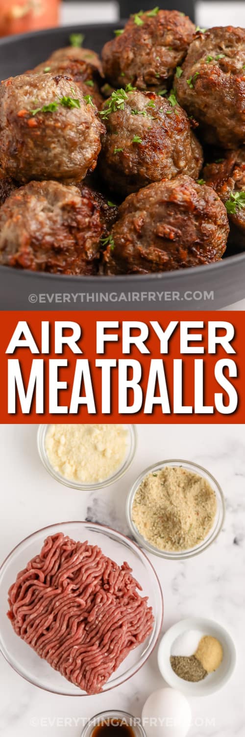 air fryer meatballs and ingredients with text