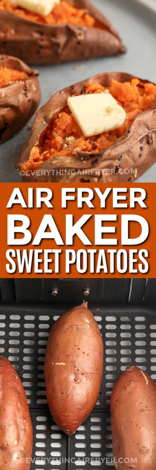 air fryer baked sweet potatoes and uncooked sweet potatoes with text