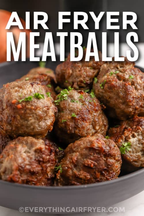 air fryer meatballs with text