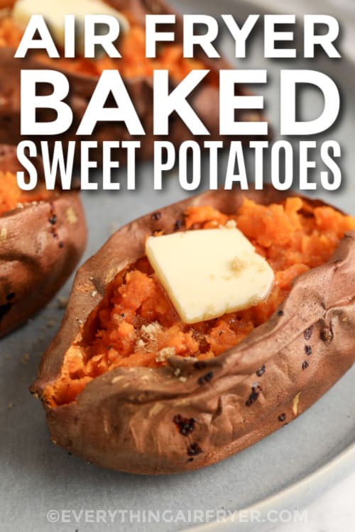 air fryer baked sweet potatoes on a plate with text