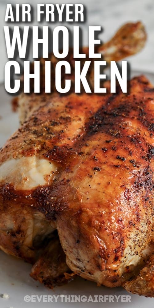 Air fryer whole chicken with text