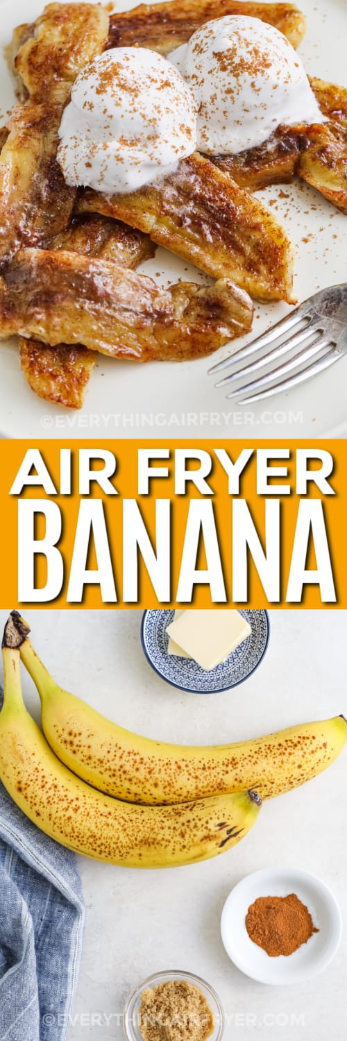 air fryer bananas and ingredients with text