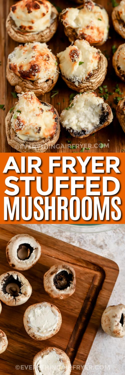 stuffed mushrooms and mushrooms with stems removed with writing