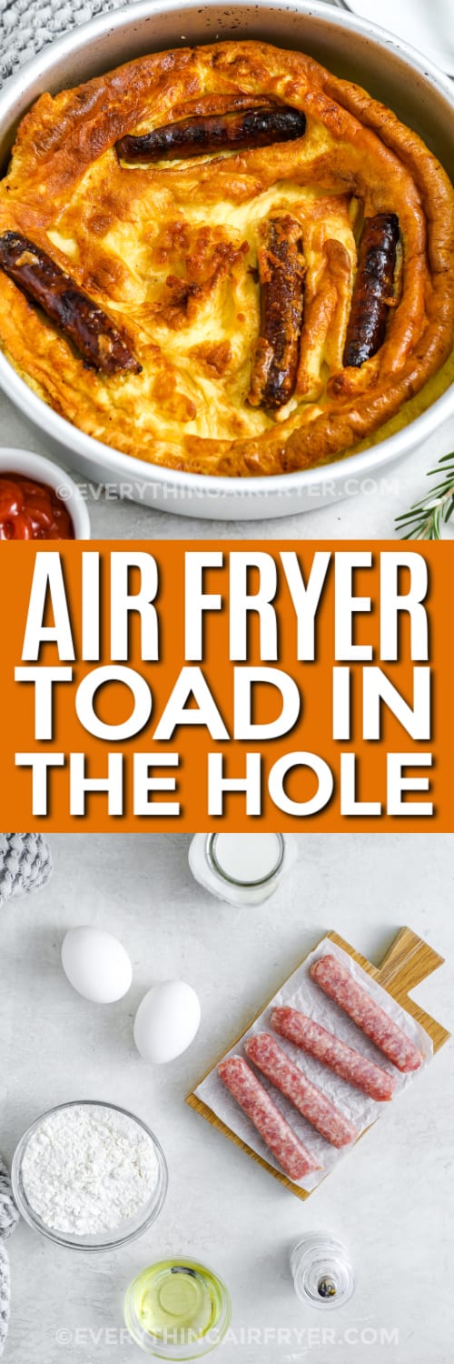 air fryer toad in a hole and ingredients with text
