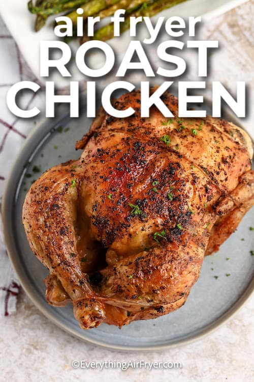 Air Fryer Roast Chicken on a plate with text