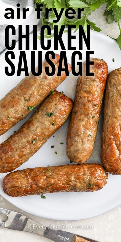 Air fryer chicken sausage on a plate with writing