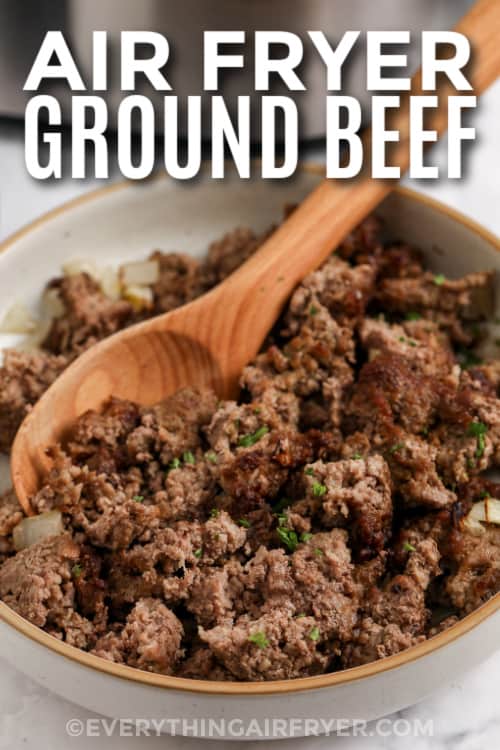 air fryer ground beef with text